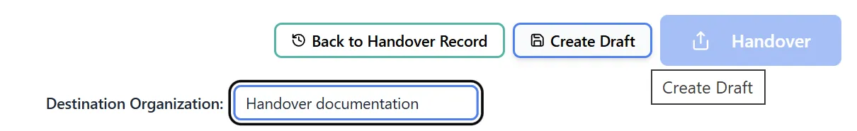 Destination Organization and Draft Buttons
